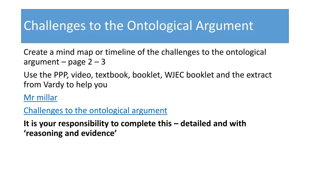 challenges to the ontological argument