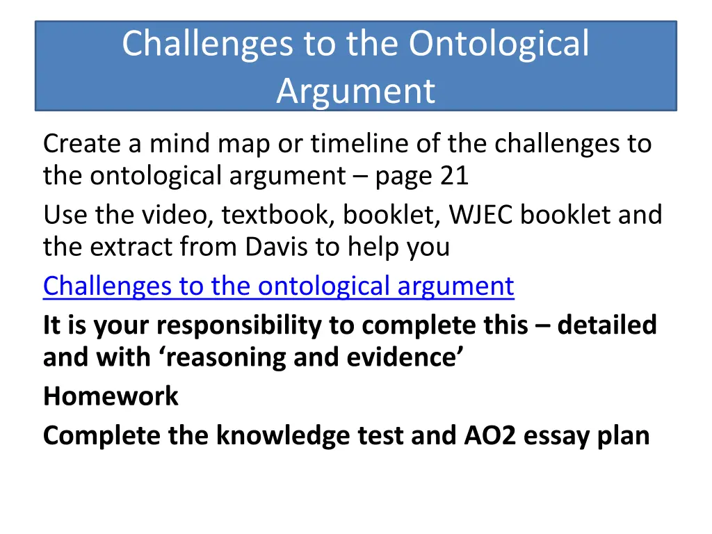 challenges to the ontological argument