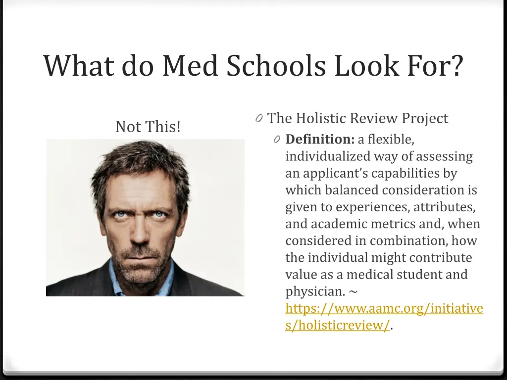 what do med schools look for