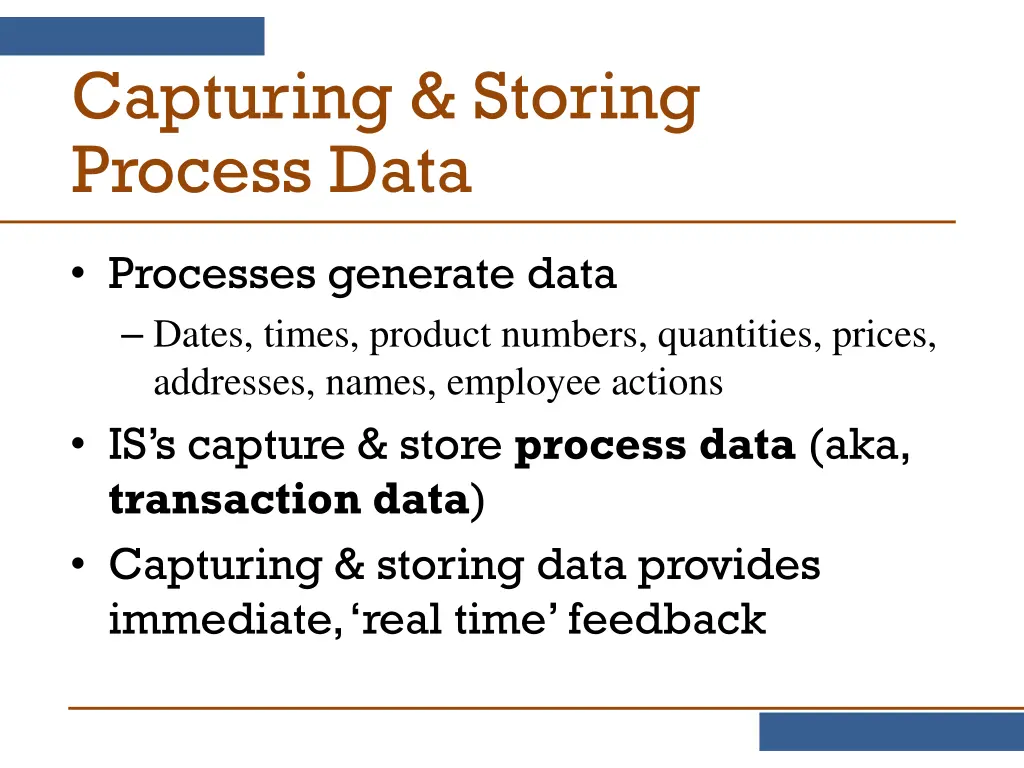 capturing storing process data