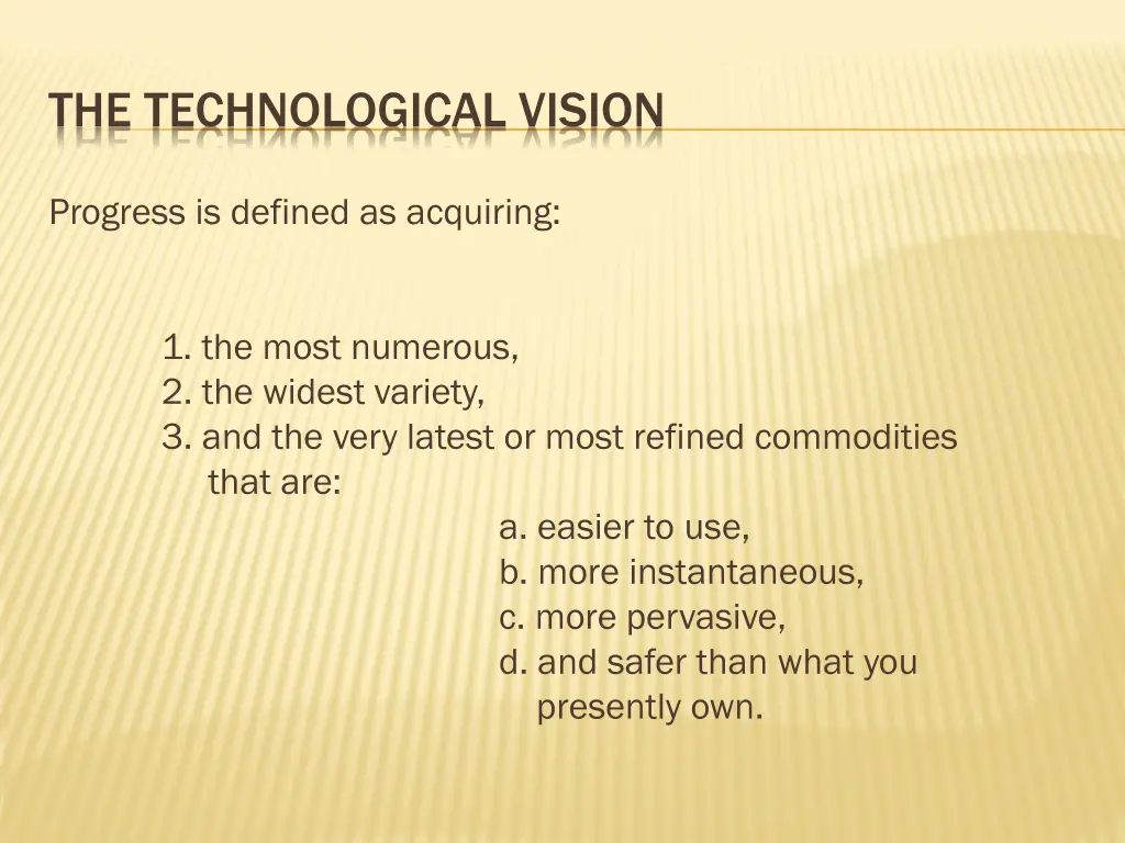 the technological vision