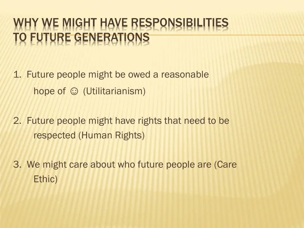 why we might have responsibilities to future