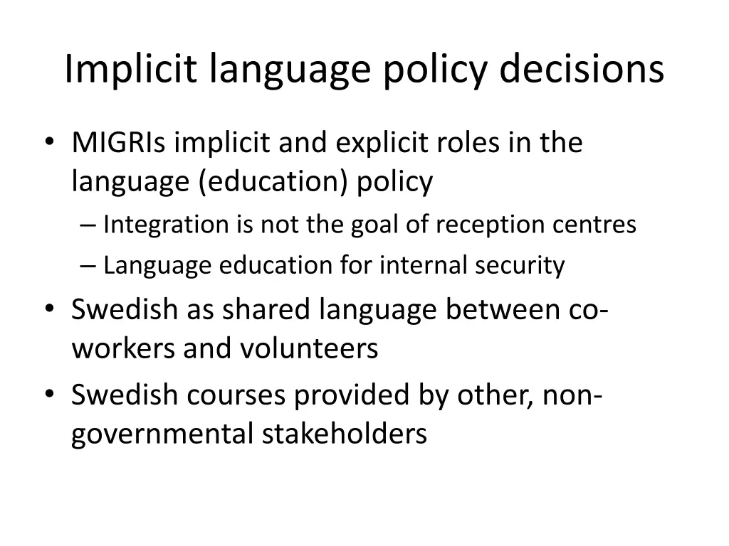 implicit language policy decisions