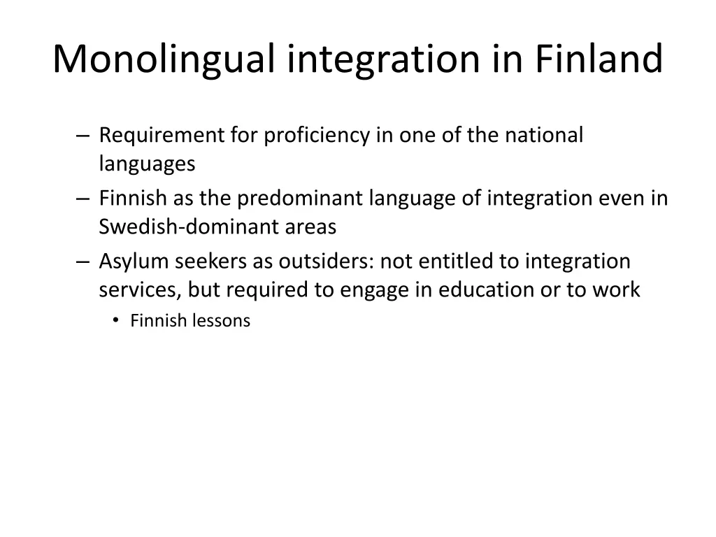 monolingual integration in finland