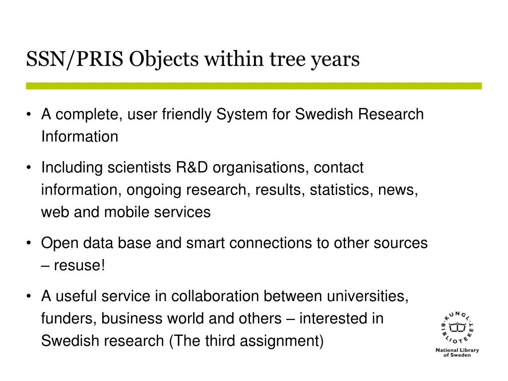 ssn pris objects within tree years