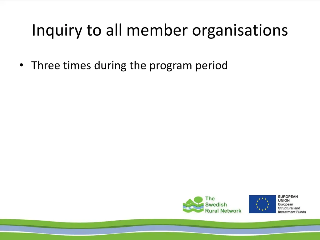 inquiry to all member organisations