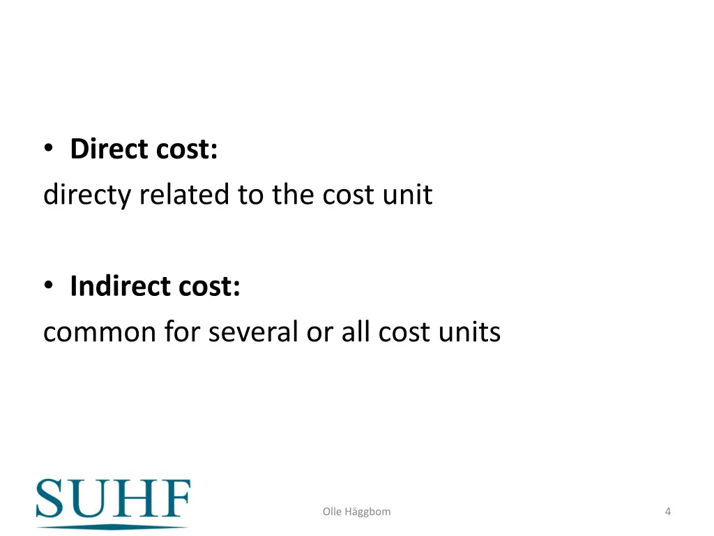 direct cost directy related to the cost unit