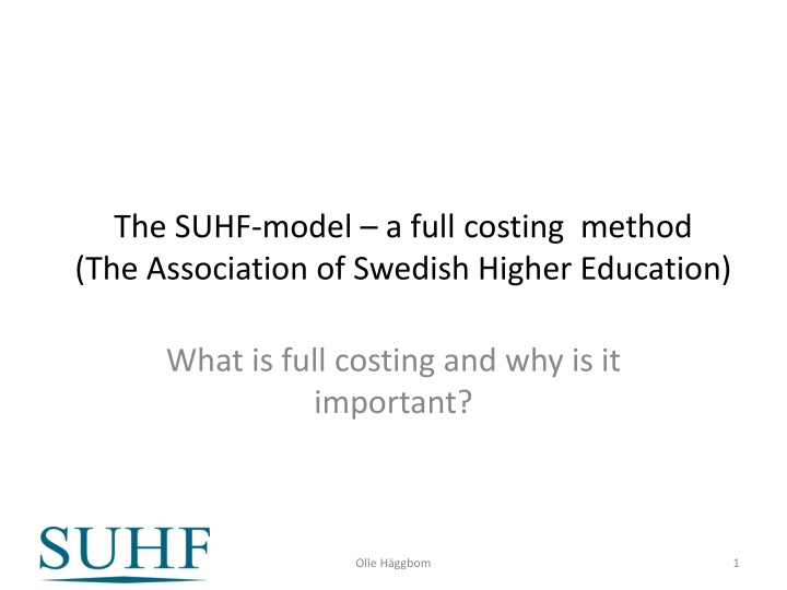 the suhf model a full costing method