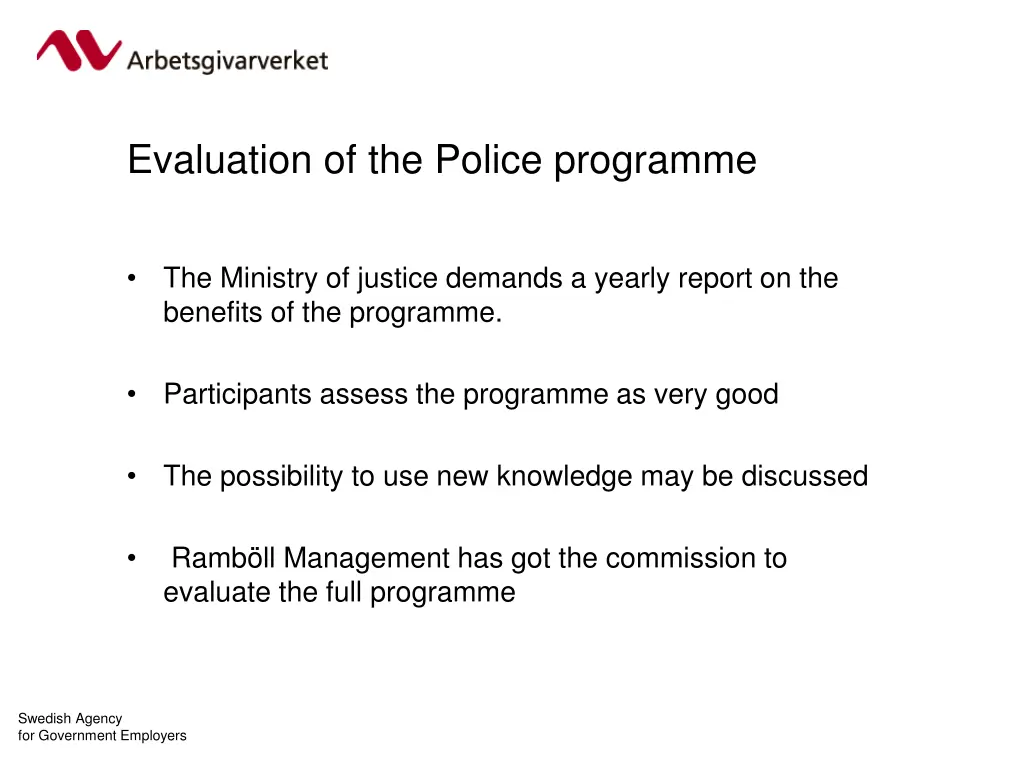 evaluation of the police programme