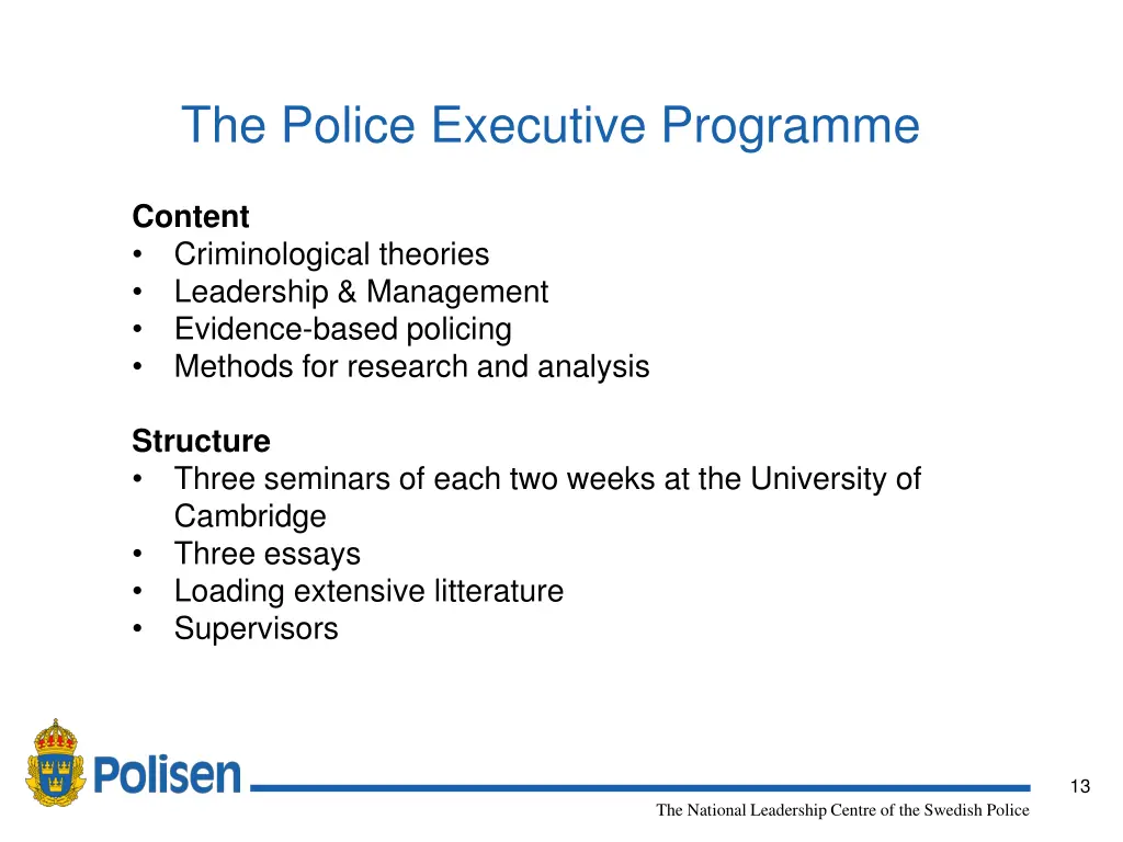 the police executive programme