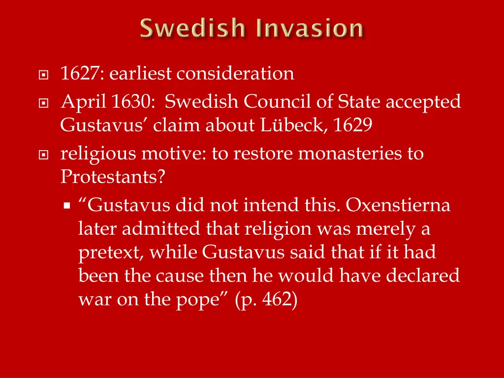 1627 earliest consideration april 1630 swedish