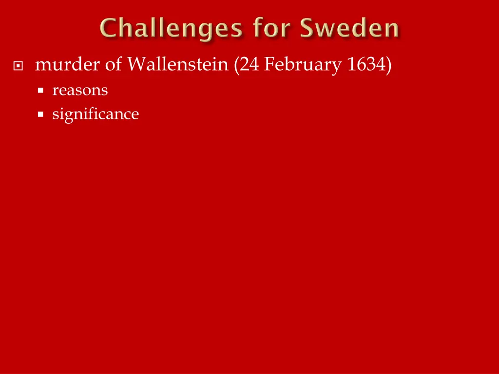 murder of wallenstein 24 february 1634 reasons