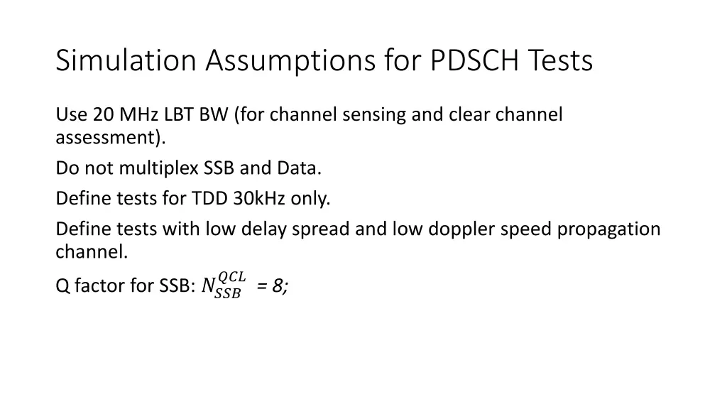 simulation assumptions for pdsch tests