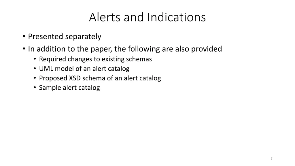 alerts and indications