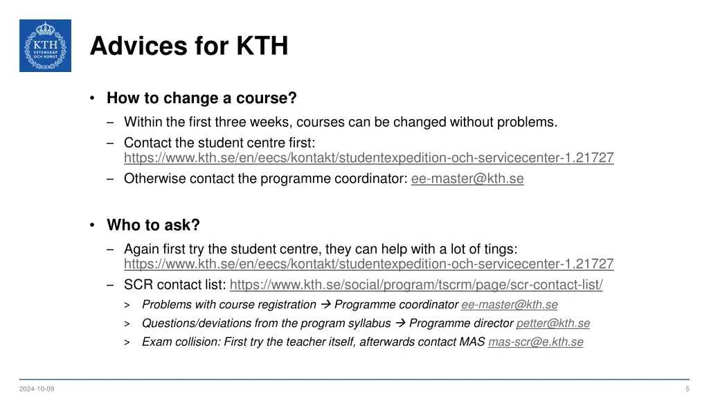 advices for kth 1