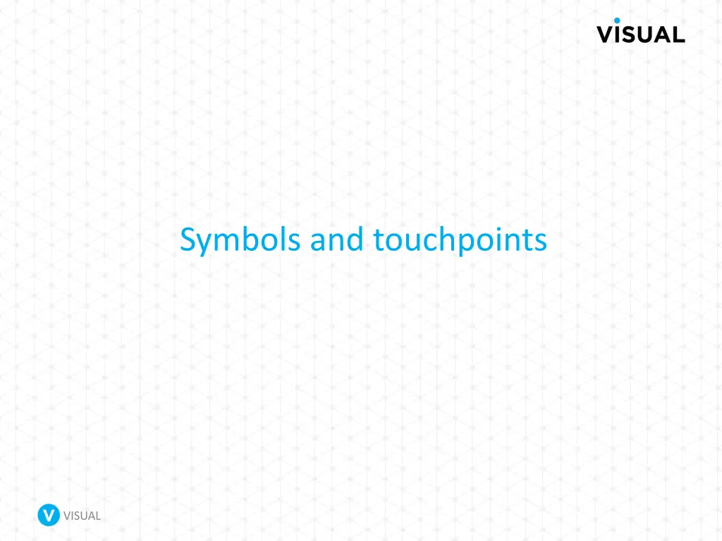 symbols and touchpoints