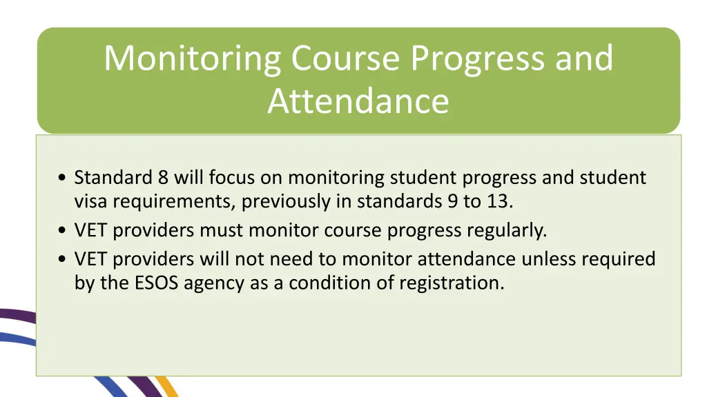 monitoring course progress and attendance