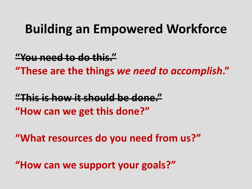 building an empowered workforce