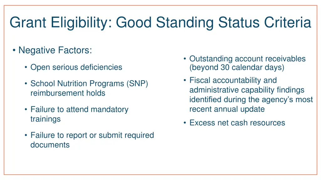 grant eligibility good standing status criteria