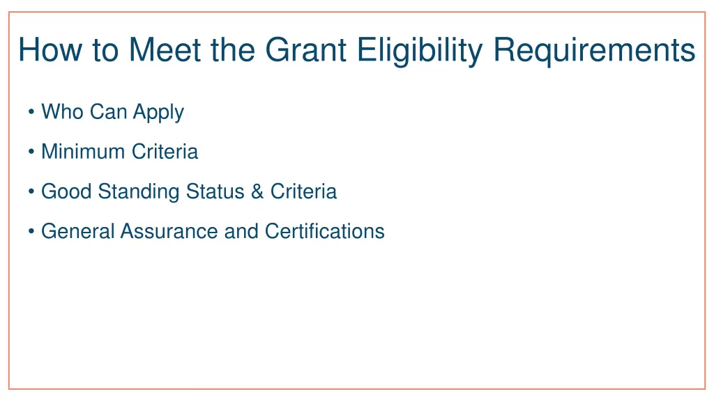 how to meet the grant eligibility requirements