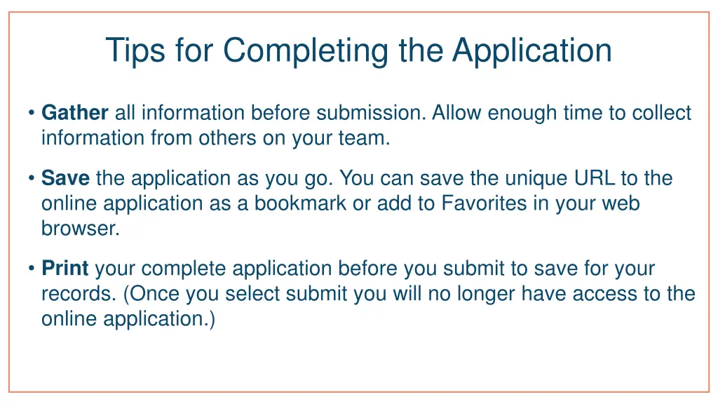 tips for completing the application