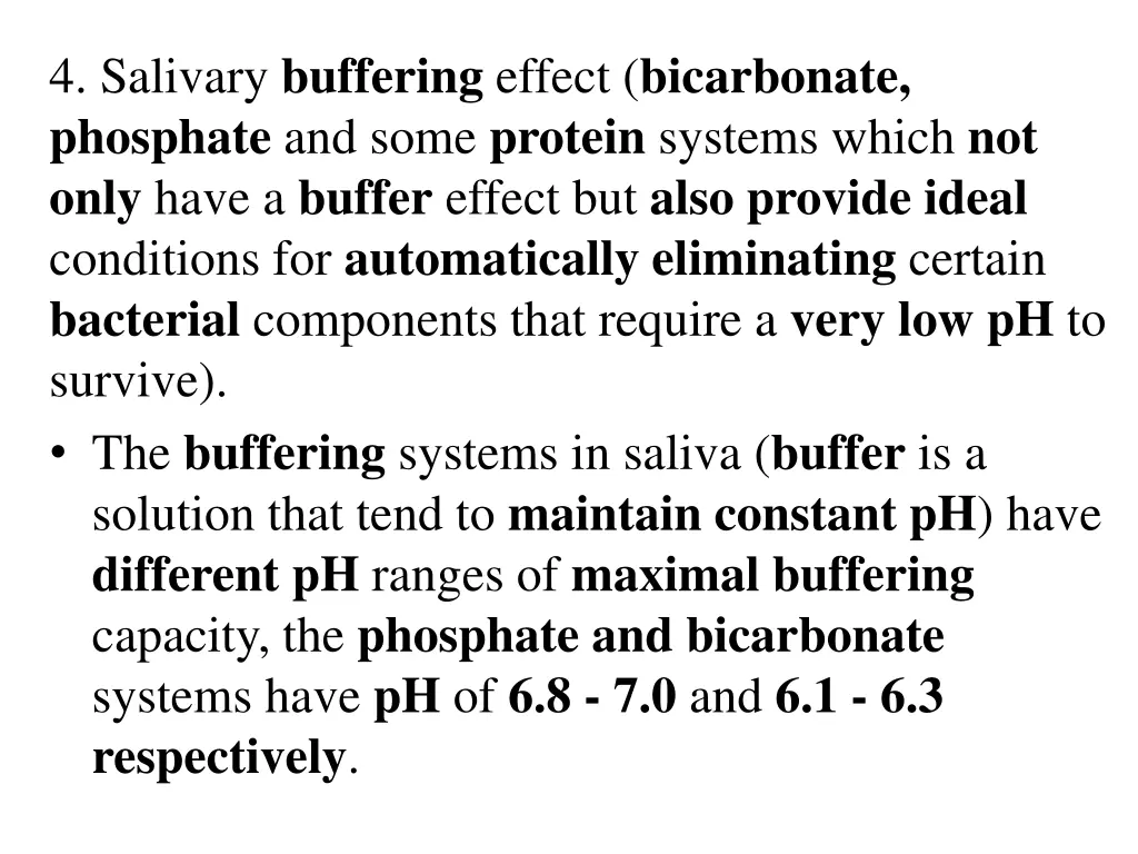 4 salivary buffering effect bicarbonate phosphate