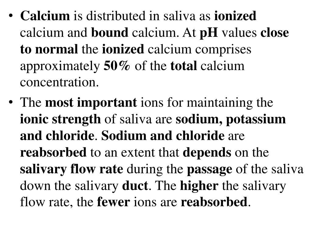 calcium is distributed in saliva as ionized