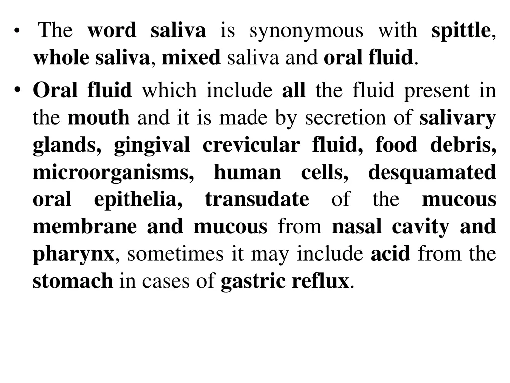 the word saliva is synonymous with spittle whole