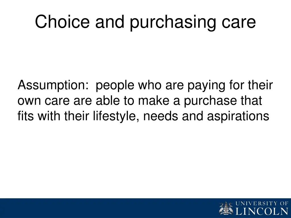 choice and purchasing care