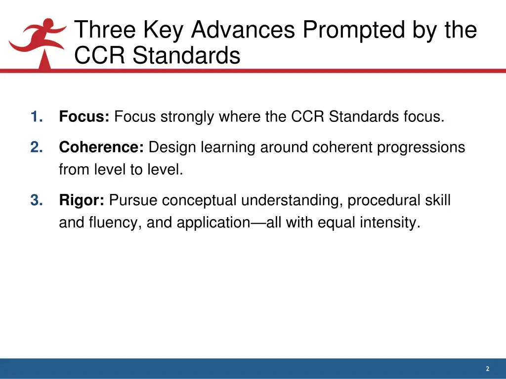 three key advances prompted by the ccr standards