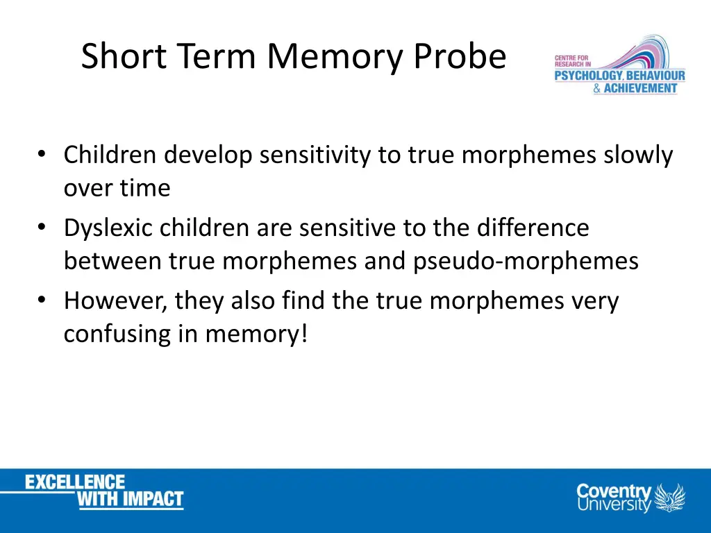 short term memory probe