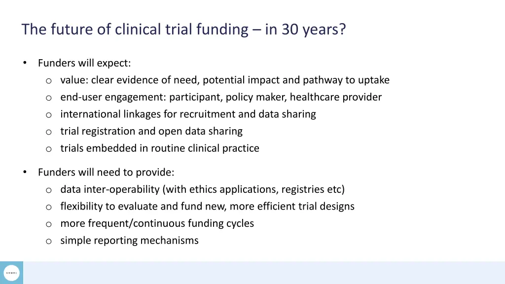 the future of clinical trial funding in 30 years