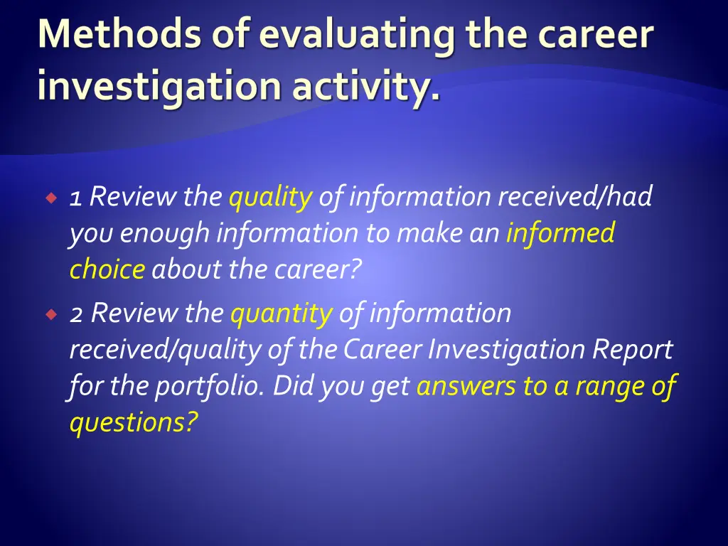 methods of evaluating the career investigation