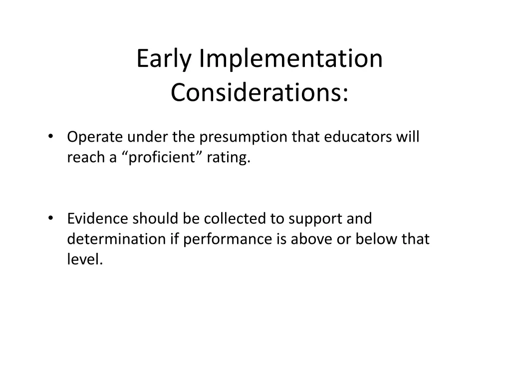 early implementation considerations