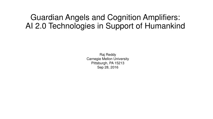 guardian angels and cognition amplifiers