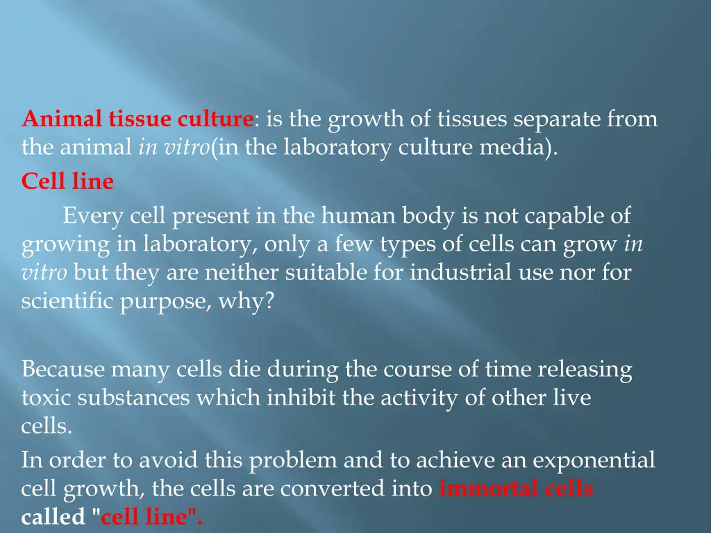 animal tissue culture is the growth of tissues