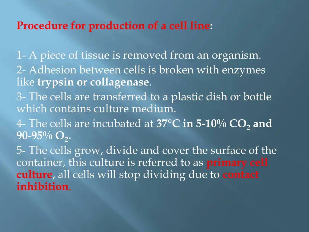 procedure for production of a cell line