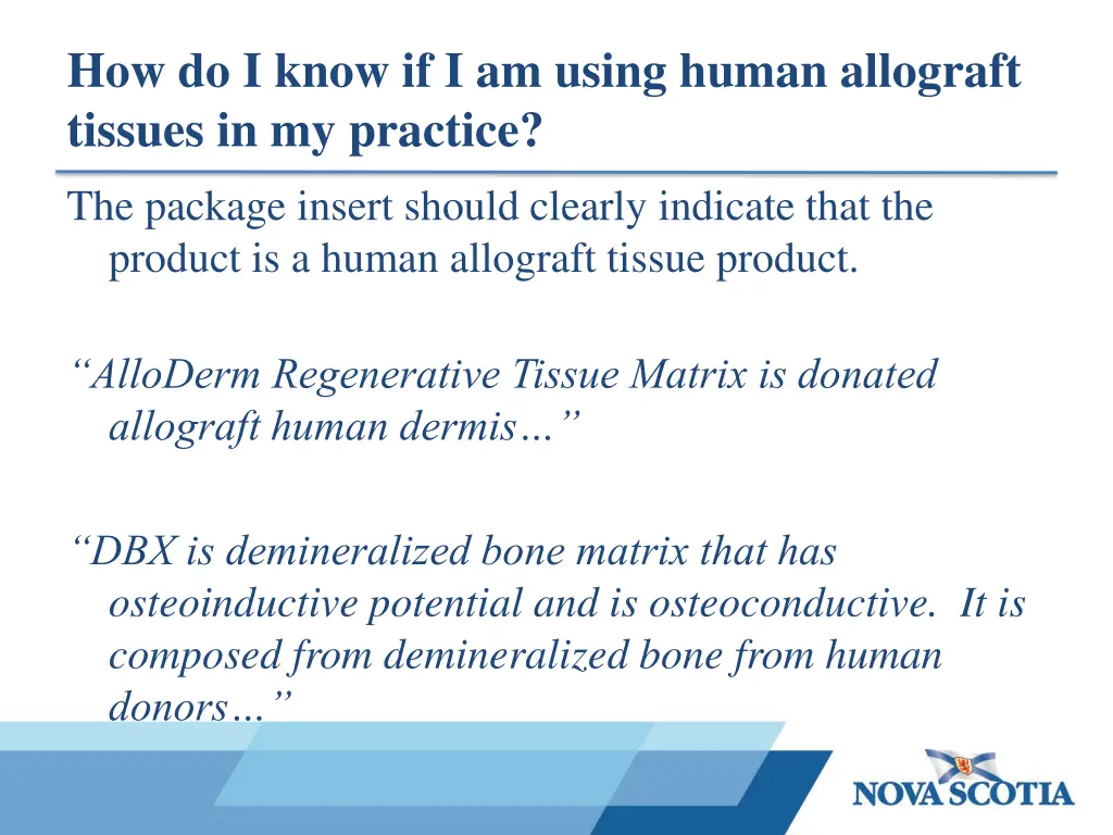 how do i know if i am using human allograft