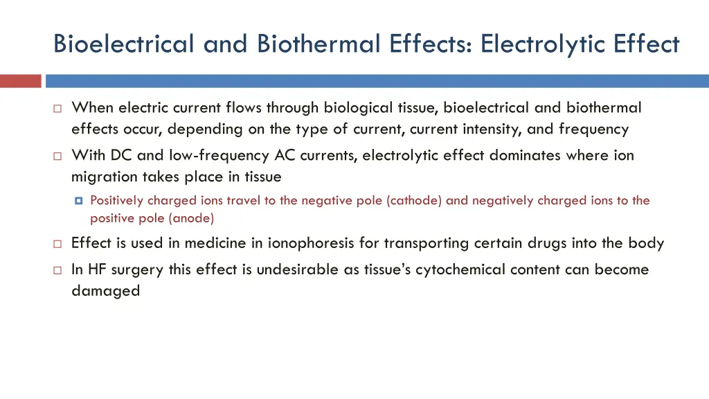 bioelectrical and biothermal effects electrolytic