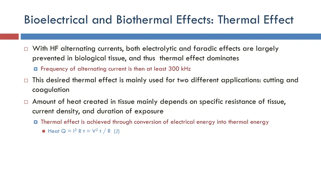 bioelectrical and biothermal effects thermal