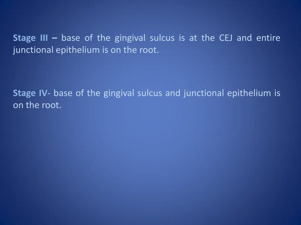 stage iii base of the gingival sulcus