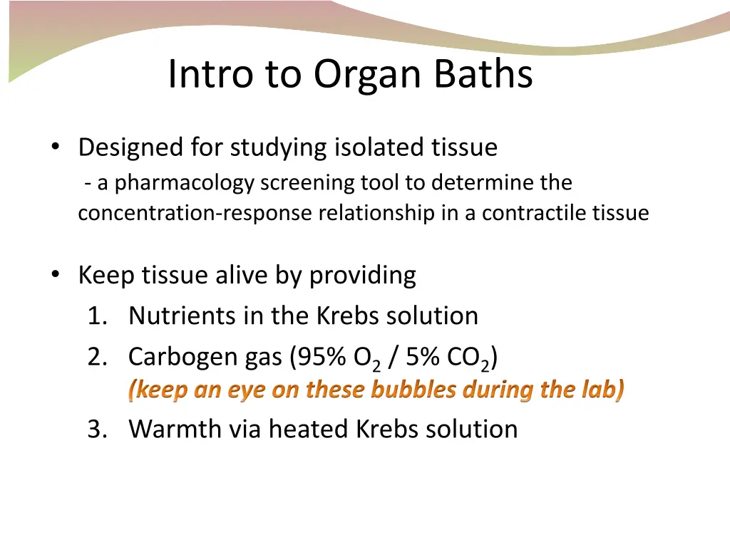 intro to organ baths