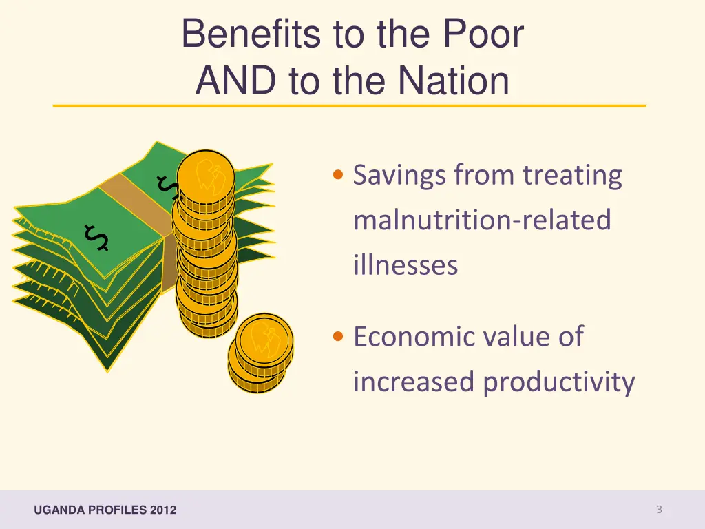 benefits to the poor and to the nation