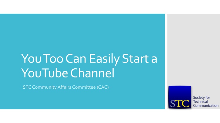 you too can easily start a youtube channel