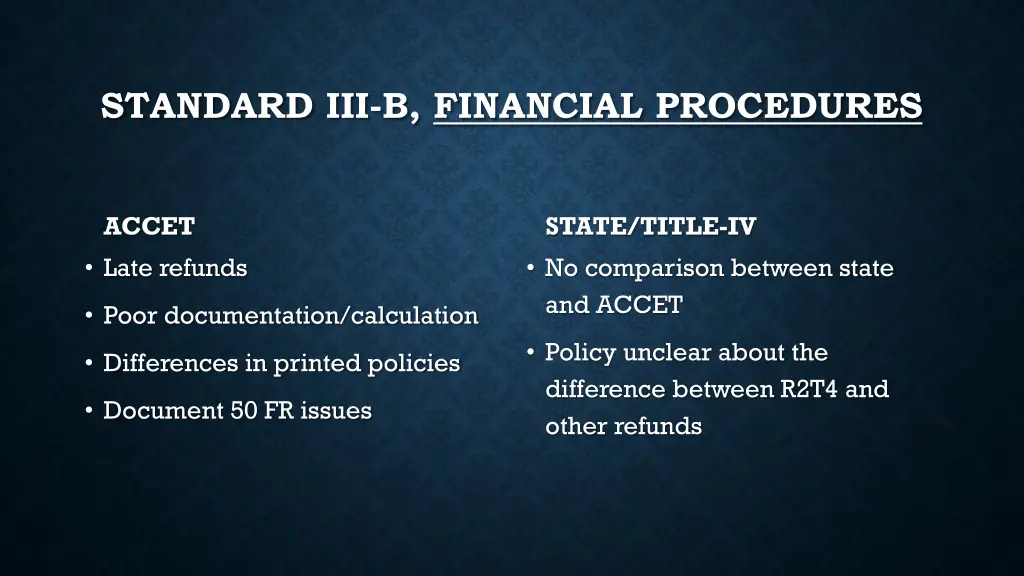 standard iii b financial procedures