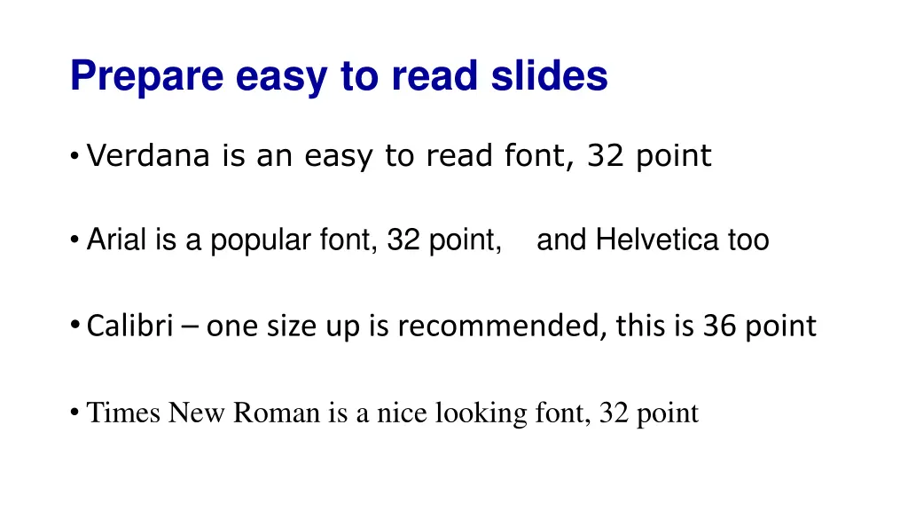 prepare easy to read slides