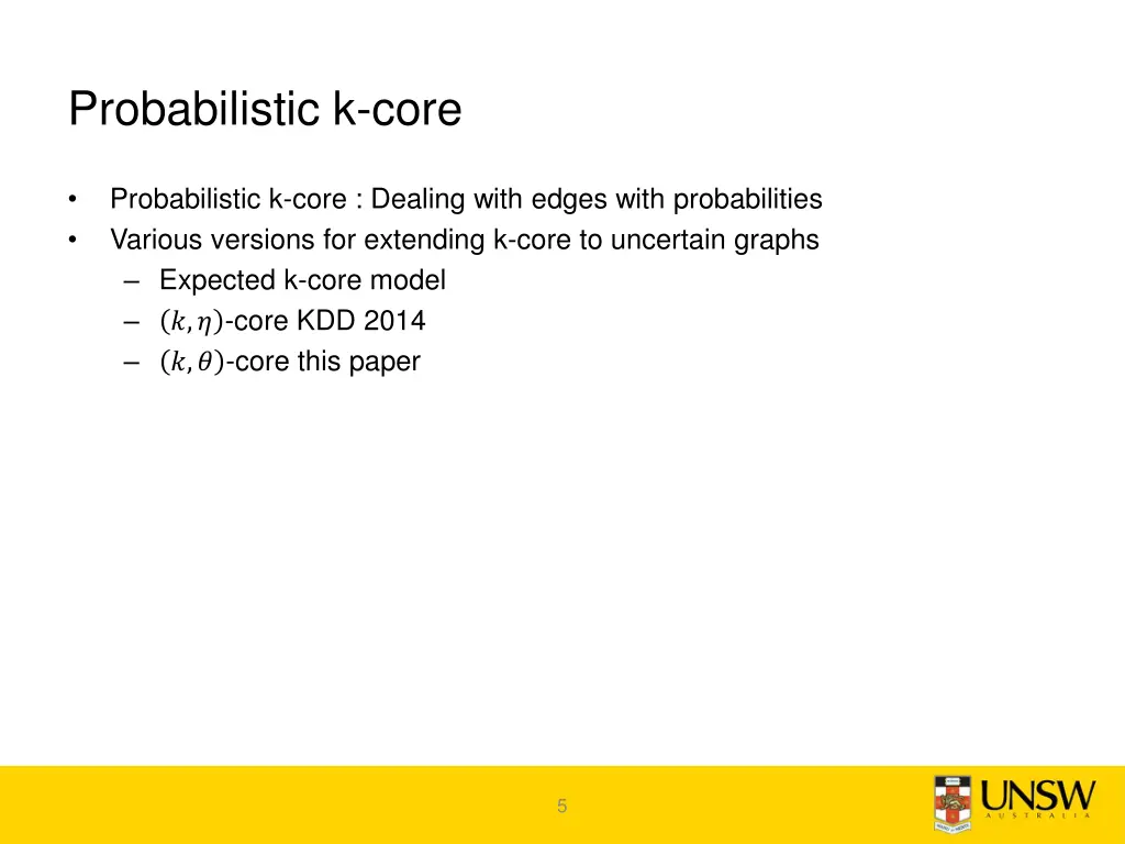 probabilistic k core