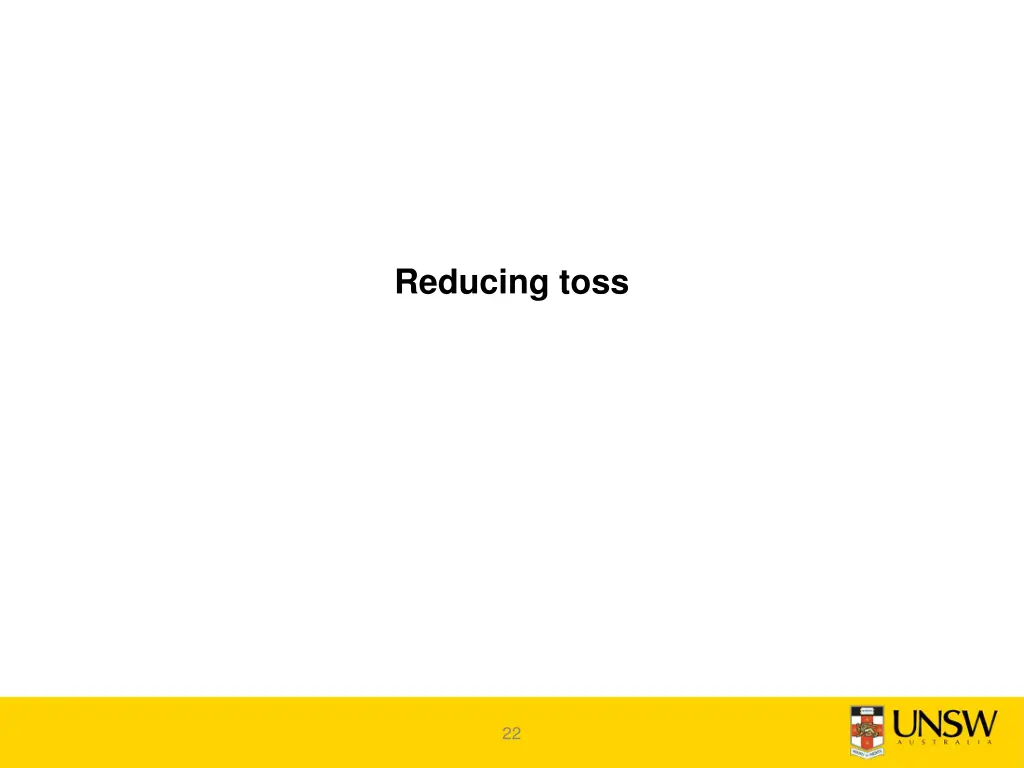 reducing toss