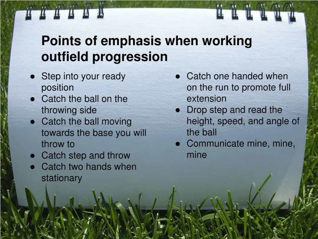 points of emphasis when working outfield