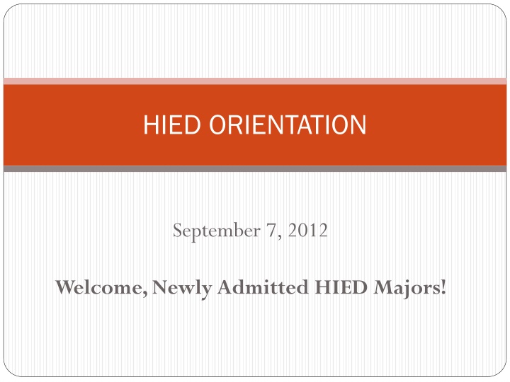 hied orientation